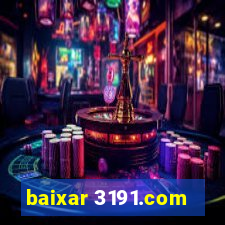 baixar 3191.com